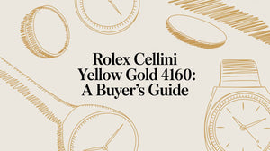 Rolex Cellini Yellow Gold 4160: A Buyer's Guide
