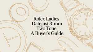 Rolex Ladies Datejust 31mm Two Tone: A Buyer's Guide