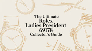The Ultimate Rolex Ladies President 69178 Collector's Guide