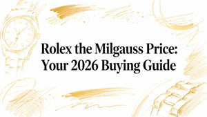 Rolex the Milgauss Price: Your 2026 Buying Guide